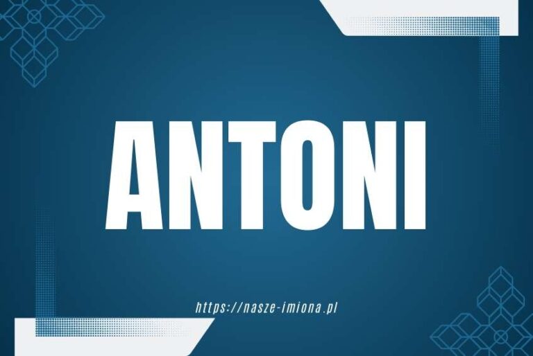 Ilustracja do artykułu "Antoni - poznaj znaczenie i pochodzenie imienia Antoni oraz sławne osoby, które je noszą" opublikowanego na portalu https://nasze-imiona.pl