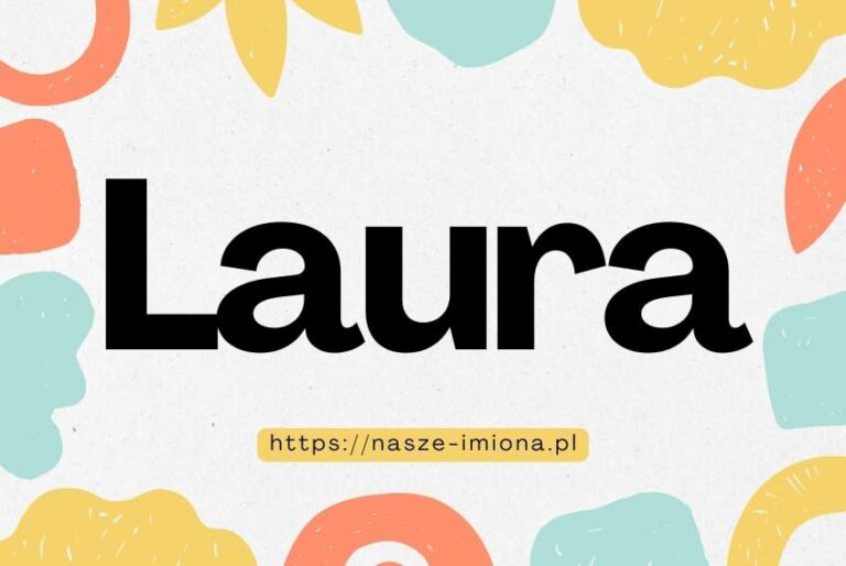 Ilustracja do artykułu "Laura - poznaj znaczenie i pochodzenie imienia Laura oraz sławne osoby, które je noszą", opublikowanego na portalu https://nasze-imiona.pl