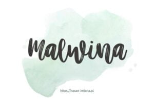 Ilustracja do artykułu "Malwina - poznaj znaczenie i pochodzenie imienia Malwina oraz sławne osoby, które je noszą" opublikowanego na portalu https://nasze-imiona.pl