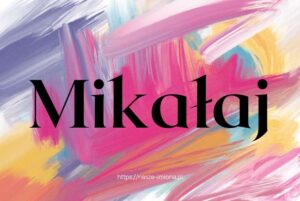 Ilustracja do artykułu "Mikołaj - poznaj znaczenie i pochodzenie imienia Mikołaj oraz sławne osoby, które je noszą", opublikowany na portalu https://nasze-imiona.pl