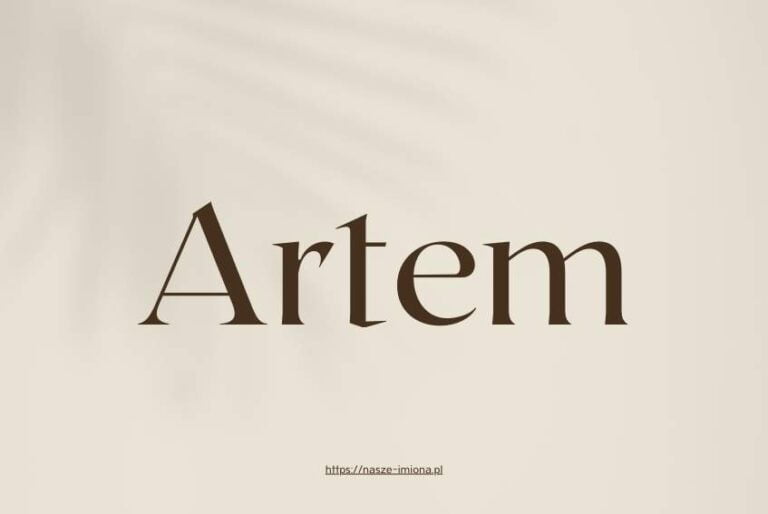 Ilustracja artykułu:"Artem - poznaj znaczenie i pochodzenie imienia Artem oraz sławne osoby, które je noszą", opublikowanego na portalu https://nasze-imiona.pl