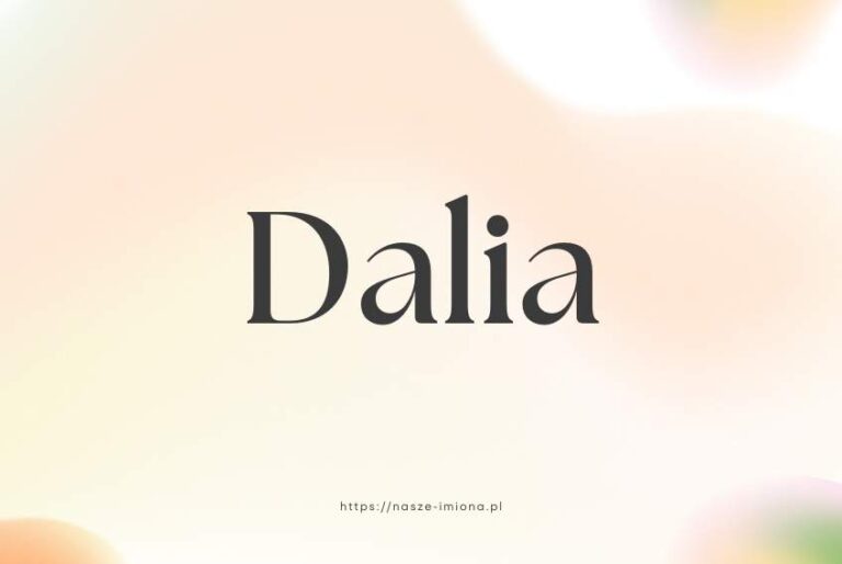 Ilustracja do artykułu:"Dalia - poznaj znaczenie i pochodzenie imienia Dalia oraz sławne osoby, które je noszą", opublikowana na portalu https://nasze-imiona.pl 