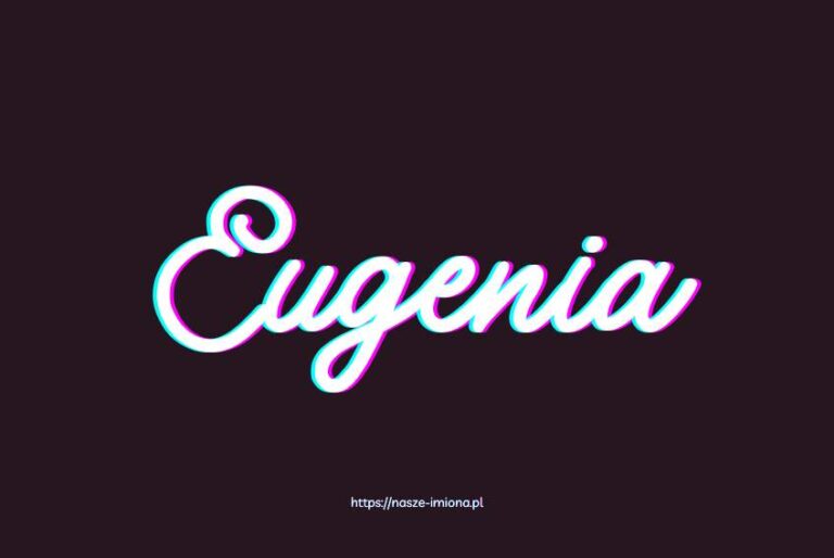 Ilustracja do artykułu "Eugenia - poznaj znaczenie i pochodzenie imienia Eugenia oraz sławne osoby, które je noszą", opublikowanego na portalu https://nasze-imiona.pl 