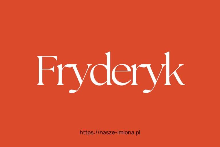 Ilustracja artykułu:"Fryderyk - poznaj znaczenie i pochodzenie imienia Fryderyk oraz sławne osoby, które je noszą", opublikowanego na portalu https://nasze-imiona.pl