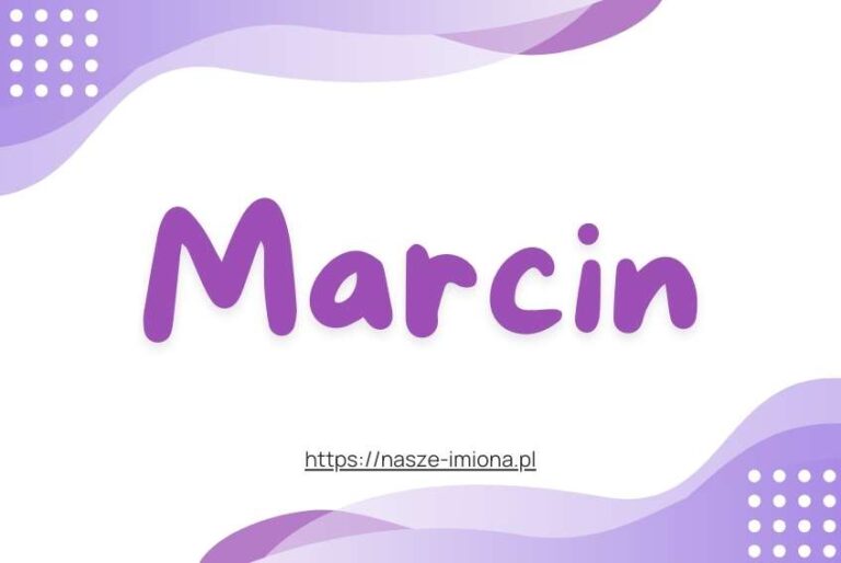 Ilustracja do artykułu "Znaczenie, pochodzenie, osobowość i znane osoby o imieniu Marcin" opublikowanego na portalu https://nasze-imiona.pl
