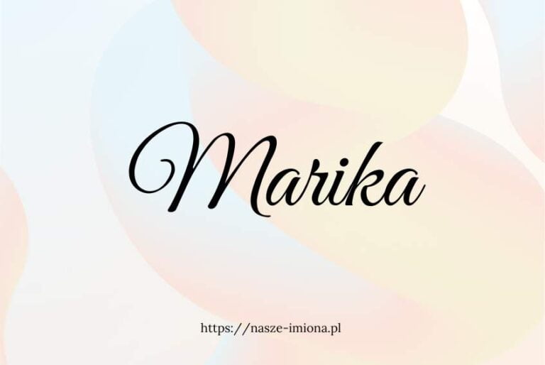 Ilustracja artykułu:"Marika - poznaj znaczenie i pochodzenie imienia Marika oraz sławne osoby, które je noszą" opublikowanego na portalu https://nasze-imiona.pl