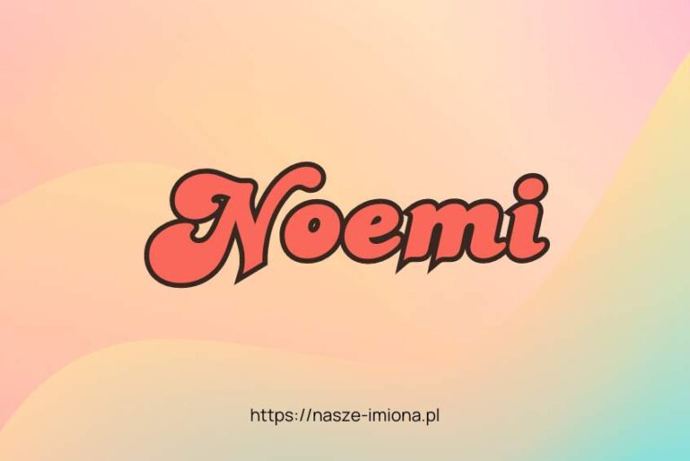 Ilustracja artykułu:"Noemi - poznaj znaczenie i pochodzenie imienia Noemi oraz sławne osoby, które je noszą", opublikowana na portalu https://nasze-imiona.pl